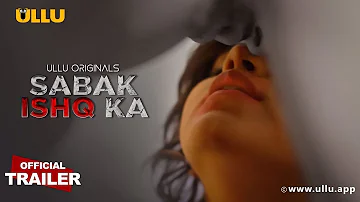 Sabak Ishq Ka Part 1 – S01 – 2023 – Hindi Hot Web Official Trailer – Ullu