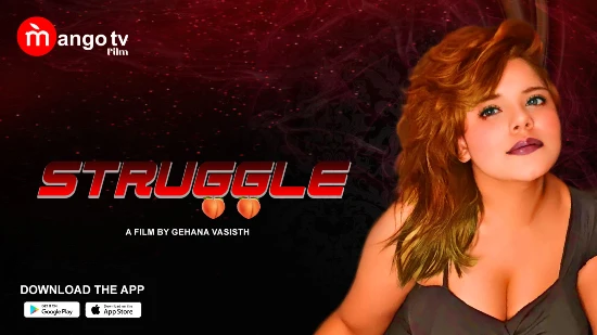 Struggle – 2022 – Hindi Hot Short Film – MangoTV