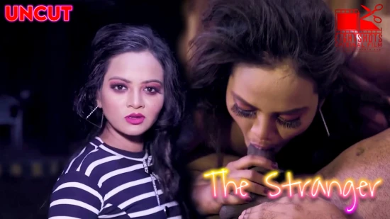 The Stranger – 2021 – Hindi Uncut Short Film – 8Flix