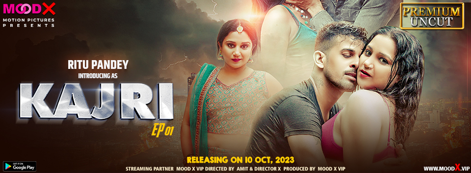 Kajri – S01E01 – 2023 – Hindi Uncut Hot Web Series – MoodX
