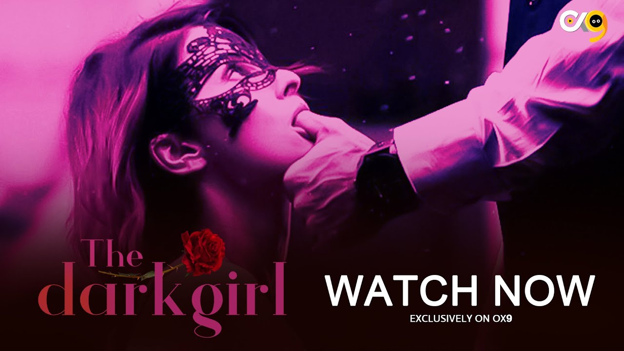 The Dark Girl – S01E02 – 2023 – Hindi Hot Web Series – Ox9