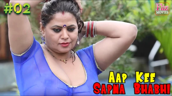 Aap Kee Sapna Bhabhi – S01E02 – 2021 – Hindi Uncut Hot Web Series – NueFliks