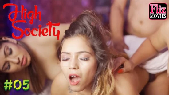 High Society – S01E05 – 2022 – Punjabi Hot Web Series – NueFliks