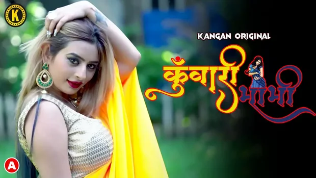 Kuwari Bhabhi – S01E01 – 2023 – Hindi Hot Web Series – KanganApp