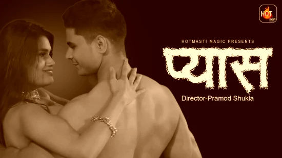 Pyaas – S01E01 – 2020 – Hindi Hot Web Series – HotMasti
