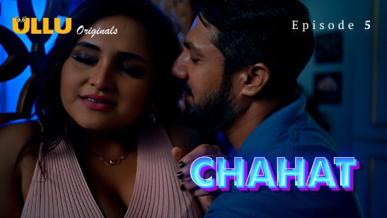 Chahat Part 2 – S01E02 – 2023 – Hindi Hot Web Series – Ullu