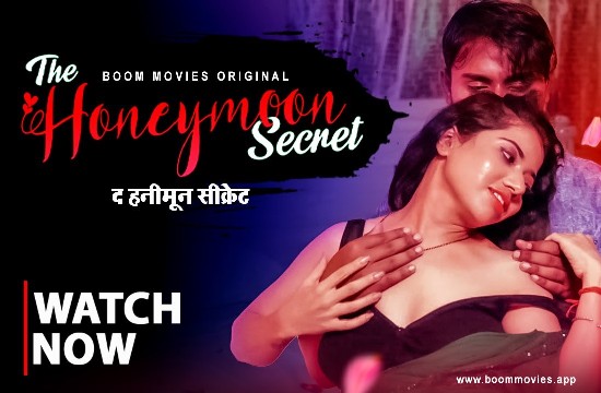 Honeymoon Secret – 2023 – Hindi Uncut Short Film – BoomMovies