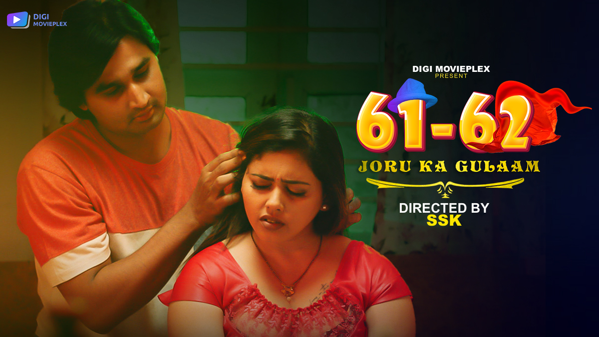 Joru Ka Gulaam – S01E01 – 2023 – Hindi Hot Web Series – DigiMoviePlex