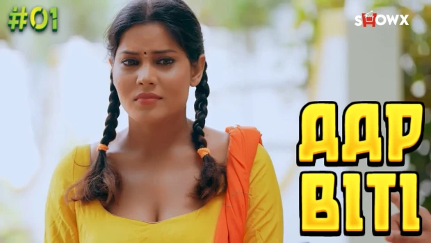 Aap Biti – S01E01 – 2024 – Hindi Uncut Hot Web Series – ShowX