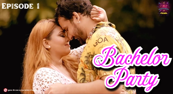 Bachelor Party – S01E01 – 2024 – Hindi Hot Web Series – WowEntertainment