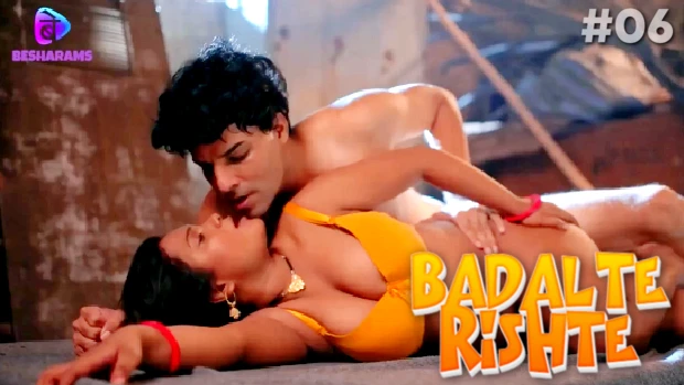 Badalte Rishte – S01E05 – 2024 – Hindi Hot Web Series – Besharams