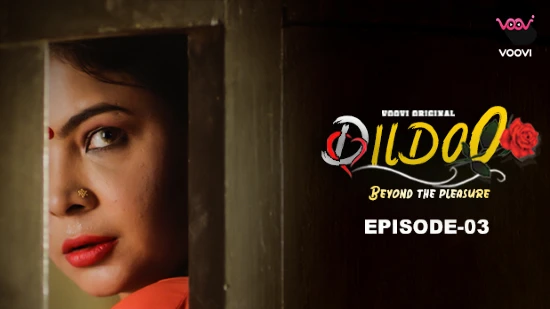 Dildo – S01E03 – 2024 – Hindi Hot Web Series – Voovi