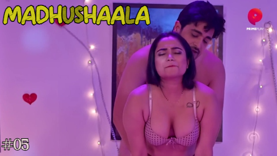 Madhushaal – S01E05 – 2024 – Hindi Hot Web Series – PrimePlay