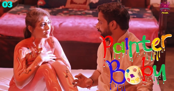 Painter Babu – S01E03 – 2024 – Hindi Hot Web Series – WowEntertainment
