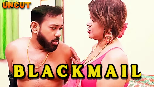 Blackmail – 2024 – Hindi Uncut Short Film