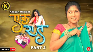 Ek Raat – S01E04 – 2024 – Hindi Hot Web Series – Kangan