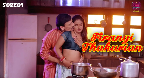 Firangi Thakurian – S02E01 – 2024 – Hindi Hot Web Series – WowEntertainment