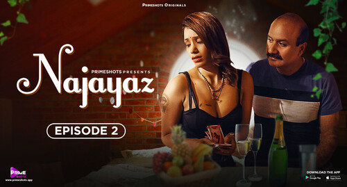 Najayaz – S01E02 – 2024 – Hindi Hot Web Series – PrimeShots