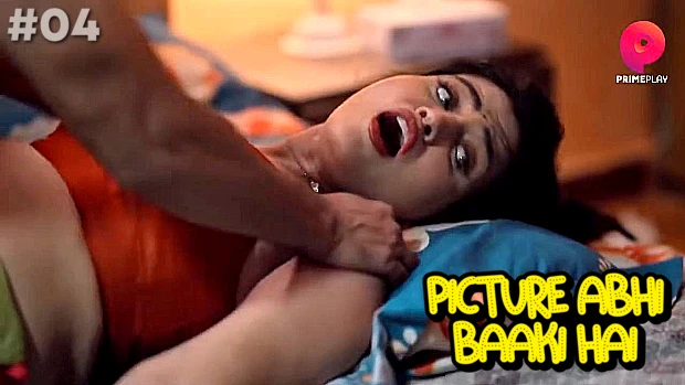 Picture Abhi Baaki Hai – S01E04 – 2024 – Hindi Hot Web Series – PrimePlay