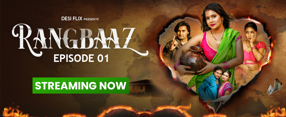Rangbaaz – S01E01 – 2024 – Hindi Hot Web Series -DesiFlix