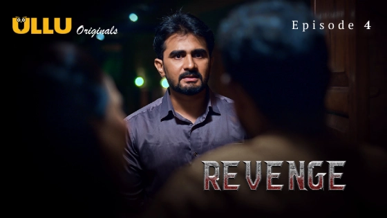 Revenge – E04 – 2024 – Hindi Hot Web Series – Ullu