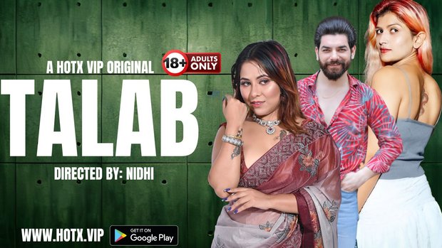 Talab – 2023 – Hindi Uncut Hot Short Film – HotX