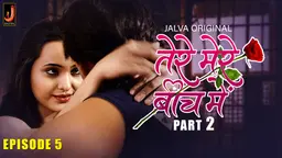 Tere Mere Beech Main – S01E05 – 2024 – Hindi Hot Web Series – Jalva