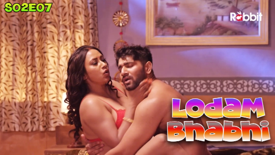 Lodam Bhabhi – S02E07 – 2024 – Hindi Hot Web Series – RabbitMovies