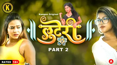 Looteri – S01E03 – 2024 – Hindi Hot Web Series – Kangan