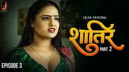 Shatir – S01E03 -2024 – Hindi Hot Web Series – Jalva