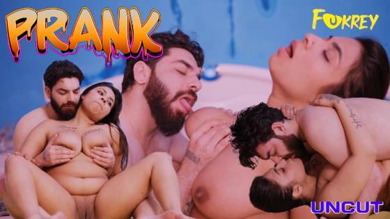Prank – 2024 – Hindi Uncut Hot Short Film – Fukrey