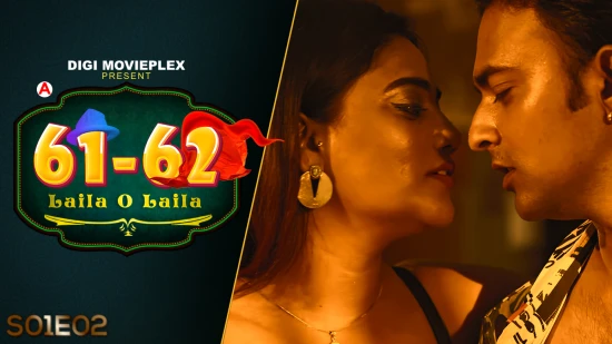 Laila O Laila – S01E02 – 2022 – Hindi Hot Web Series – DigiMoviePlex