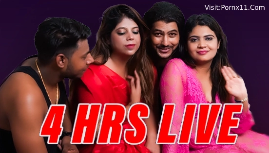 4 Hrs Live – 2024 – Hindi Uncut Hot Short Film – Meetx