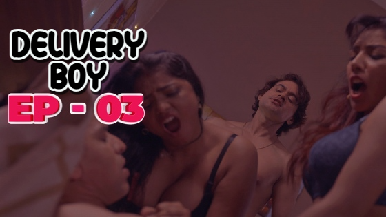 Delivery Boy – E03 – Hindi Hot Web Series – IdiotBoxx
