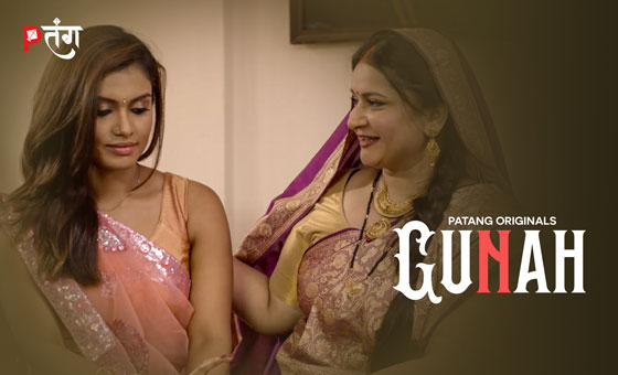 Gunah – S01E01 – 2024 – Hindi Hot Web Series – PatangMovies