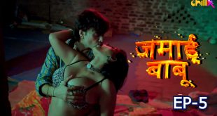 Jamai Babu – S01E05 – 2024 – Hindi Hot Web Series – ChillX