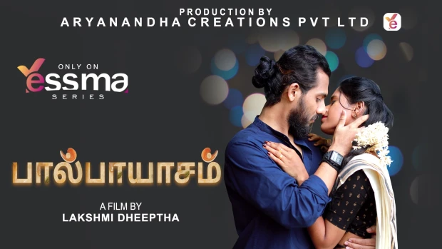 Paalpayasam – S01E01 – 2022 – Malayalam Hot Web Series – YessMa