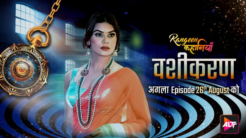 Rangeen Kahaniyan-Vashikaran – S01E02 – 2024 – Hindi Hot Web Series – ALT