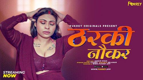 Tharki Nokar – 2024 – Hindi Hot Short Film – Fukrey