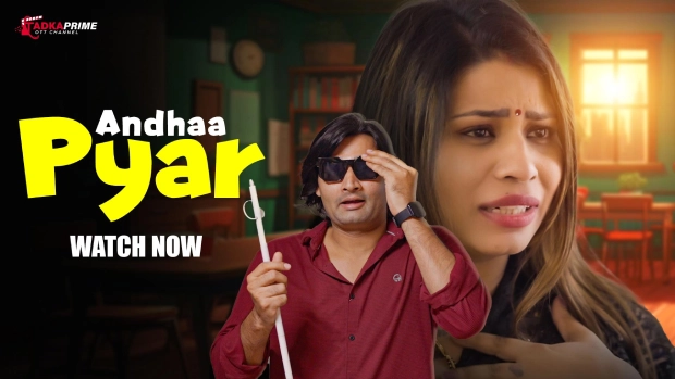 Andha Pyar – 2024 – Hindi Hot Short Film – TPrime