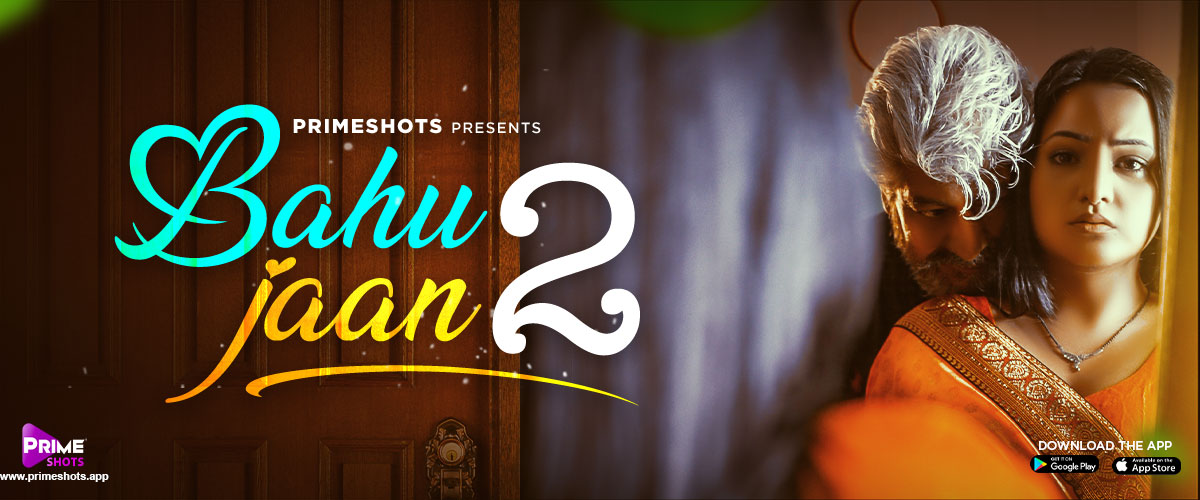 Bahu Jaan – S02E02 – Hindi Hot Web Series – PrimeShots