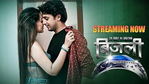 Bijali – E03 – 2024 – Hindi Hot Web Series – Kangan