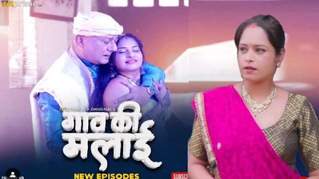 Gaon Ki Malai – S01E04 – 2024 – Hindi Hot Web Series – HitPrime