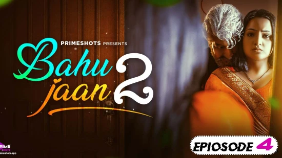 Bahu Jaan – S02E04 – 2022 – Hindi Hot Web Series – PrimeShots