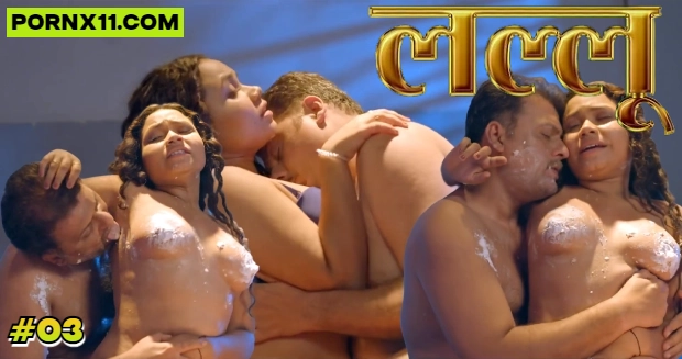 Lallu – E03 – 2024 – Hindi Hot Web Series – Nazar