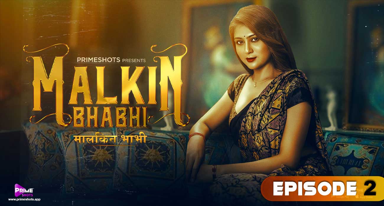 Malkin Bhabhi – S01E02 – 2024 – Hindi Hot Web Series – PrimeShots