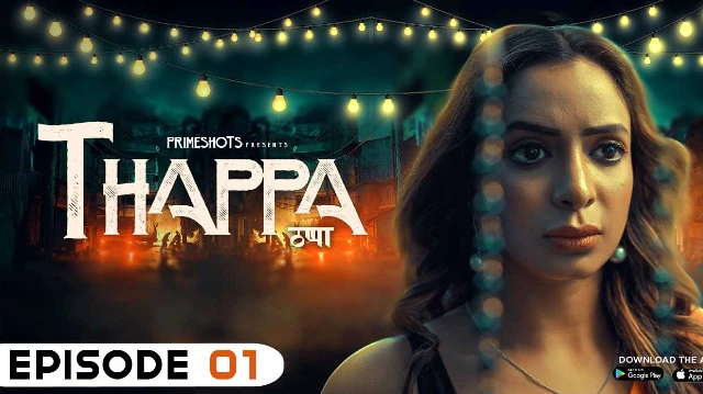 Thappa – E01 – 2022 – Hindi Hot Web Series – PrimeShots