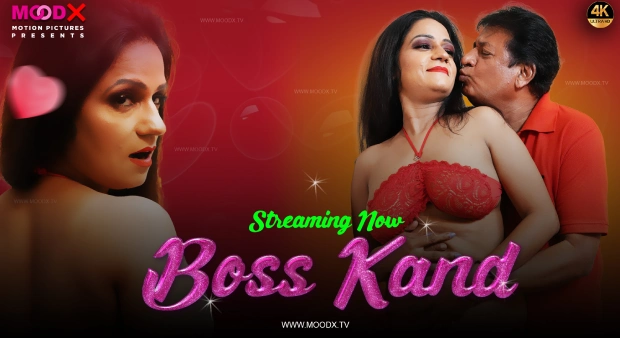 Boss Kand – 2024 – Hindi Uncut Hot Short Film – Moodx