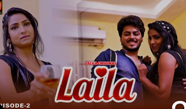 Laila – E02 – 2024 – Hindi Hot Web Series – Jalva
