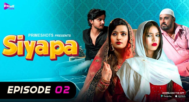 Siyapa – E02 – 2024 – Hindi Hot Web Series – PrimeShots